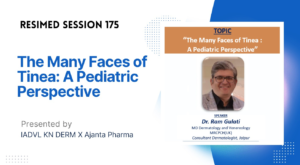 Resimed 175 | The Many Faces of Tinea: A Pediatric Perspective