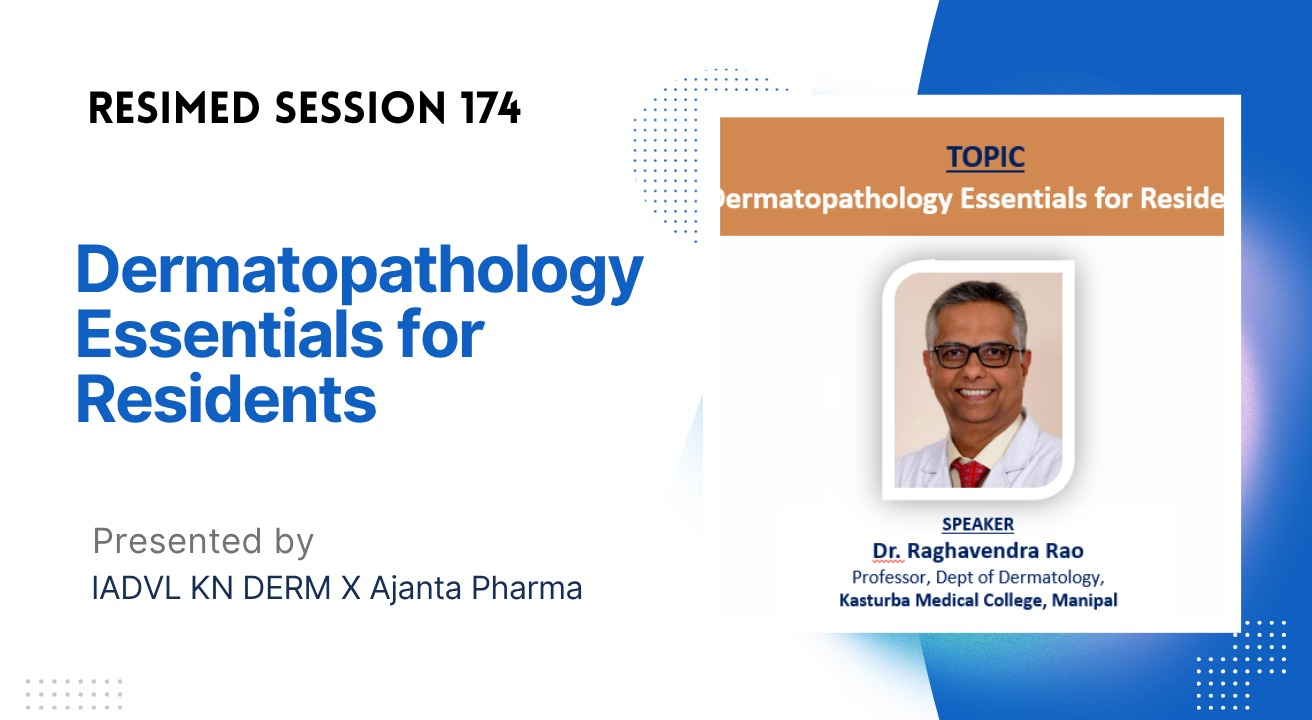 Resimed 174 | Dermatopathology Essentials for Residents