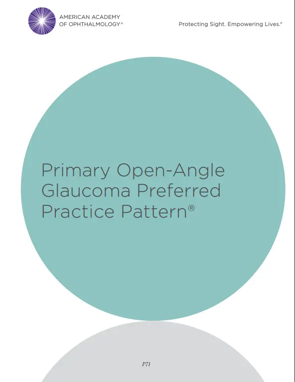 Primary Open-Angle Glaucoma Preferred Practice Pattern (GLAUCOMA PREFERRED PRACTICE PATTERN)