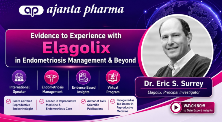 Evidence to Experience with Elagolix in Endometriosis Management & Beyond
