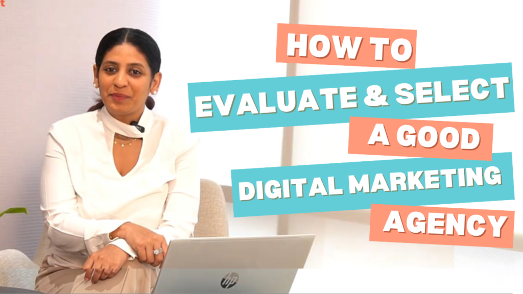 How to evaluate a good digital marketing agency