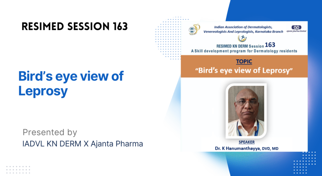 Resimed 163 | Bird’s eye view of Leprosy