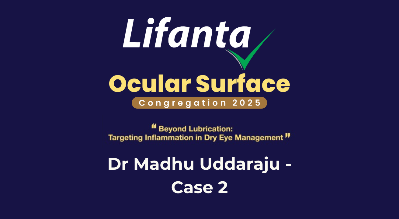 Dr Madhu Uddaraju – Case 2