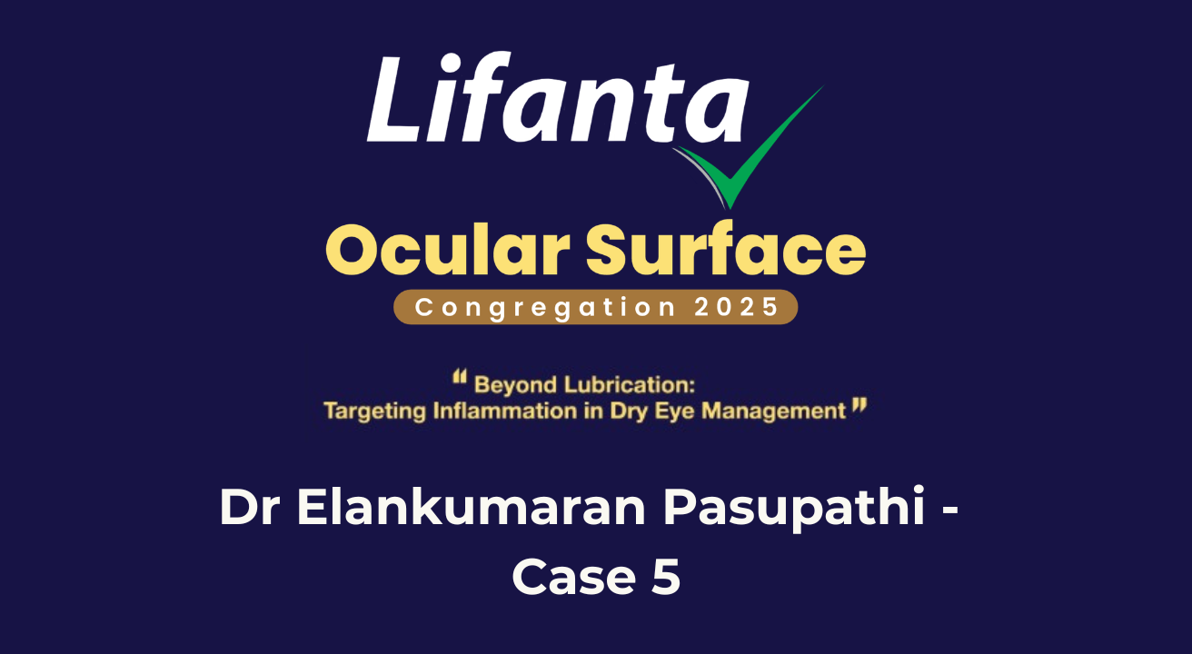 Dr Elankumaran Pasupathi – Case Study 5