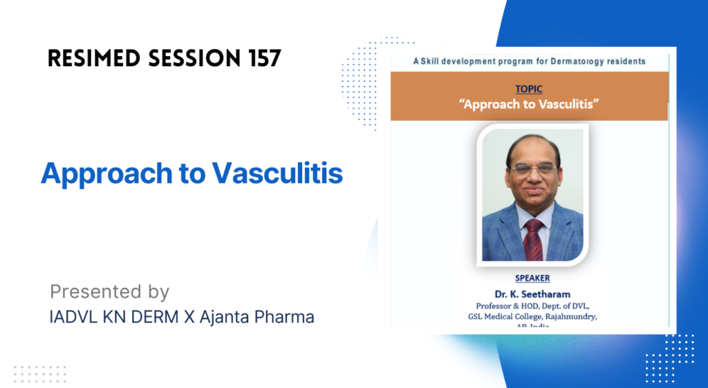 Resimed 157 | Approach to Vasculitis