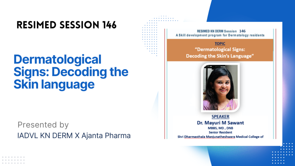 Resimed 146 |Dermatological Signs:  Decoding the Skin’s Language