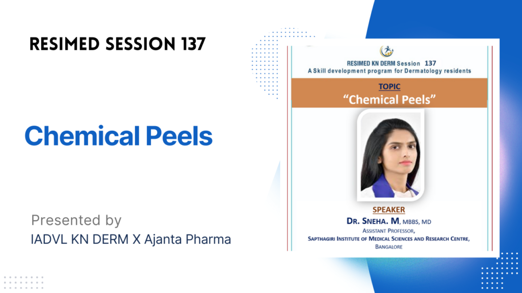 Resimed 137 | Chemical Peels