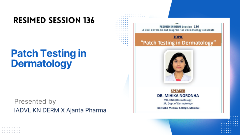 Resimed 136 | Patch Testing in Dermatology