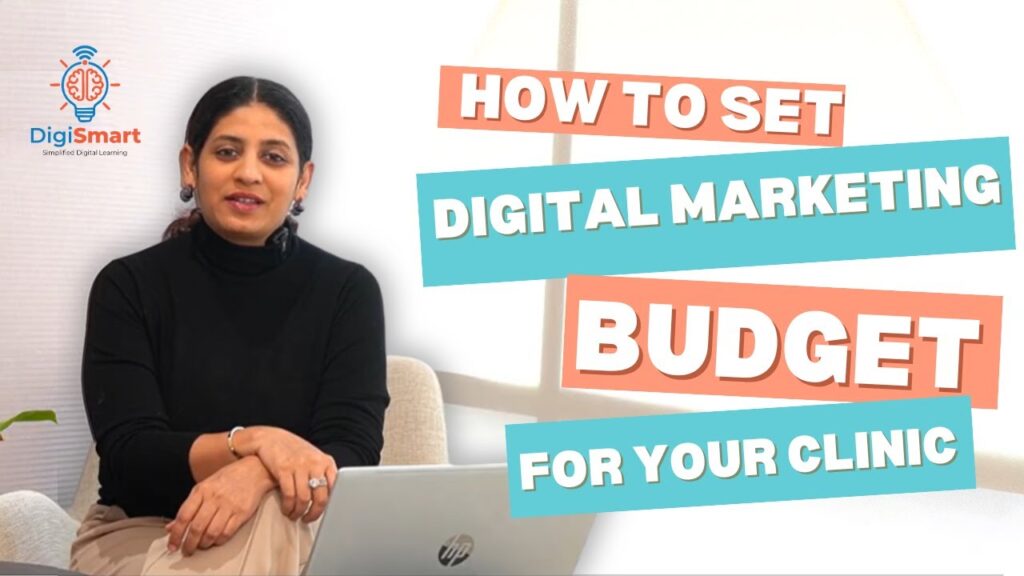 How to Set Digital Marketing Budget for Your Clinic