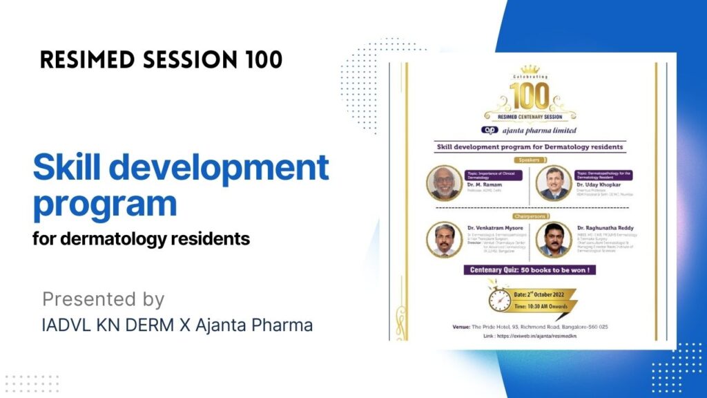Resimed 100 | Importance of Clinical Dermatology & Dermatopathology for the Dermatology Residents