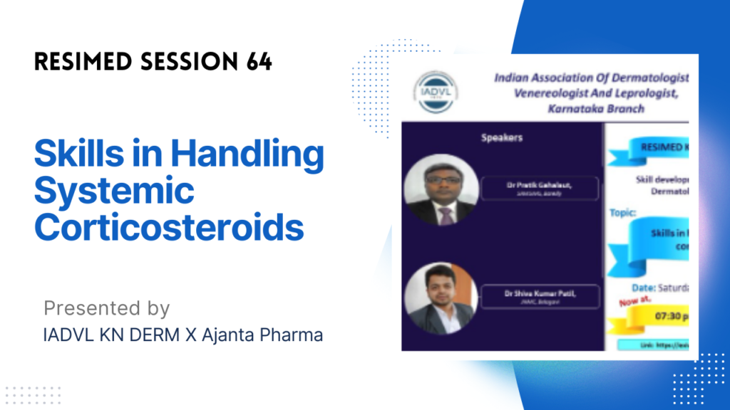 Resimed 64 | Skills in Handling Systemic Corticosteroids