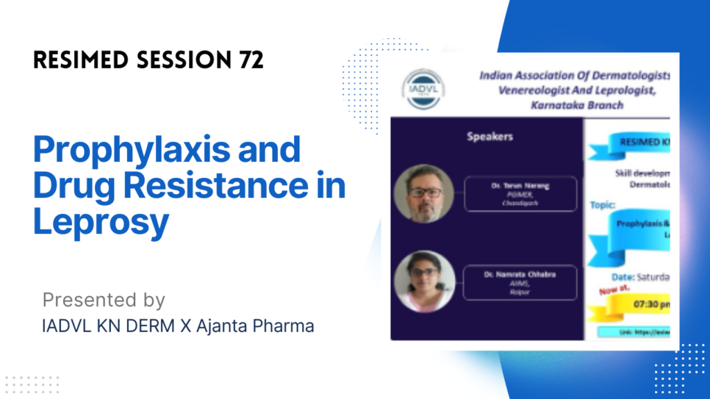 Resimed 72 |Prophylaxis and Drug Resistance in Leprosy