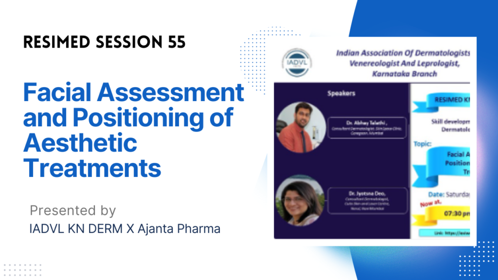 Resimed 55 | Facial Assessment and Positioning of Aesthetic Treatments