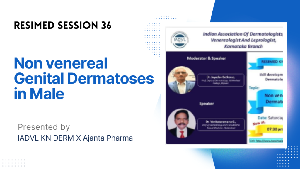 Resimed 36 | Non venereal Genital Dermatoses in Male