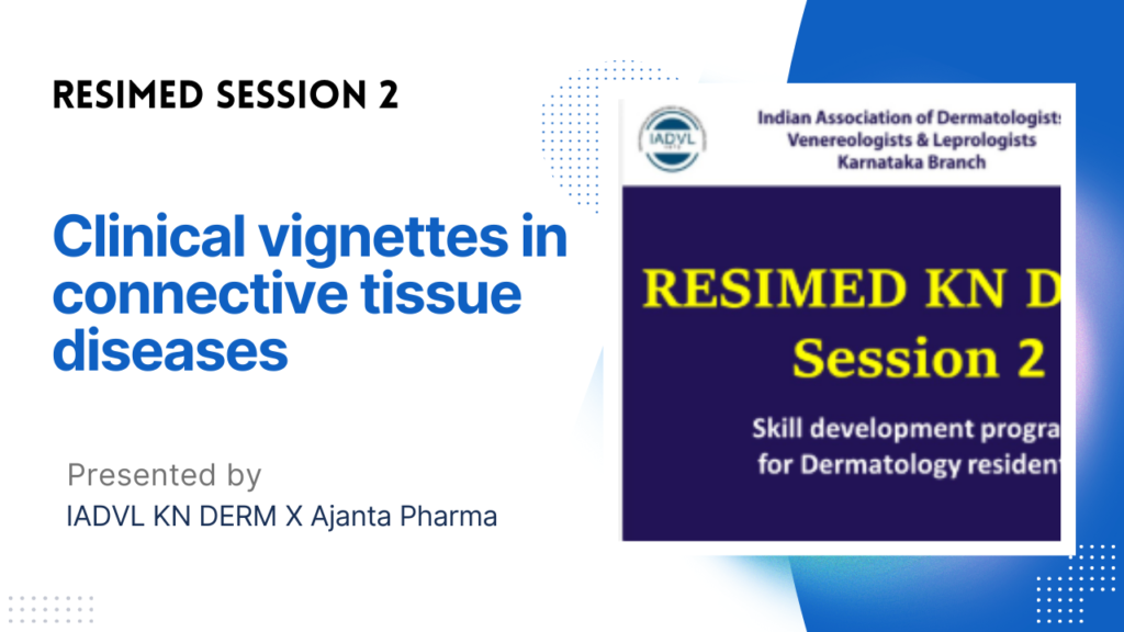 Resimed 2 | Clinical vignettes in connective tissue diseases